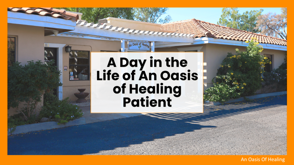 A wellness-themed title image for the blog “A Day in the Life of an Oasis of Healing Patient,” representing holistic healing therapies, nutrition, detoxification, movement, and mind-body support at An Oasis of Healing.